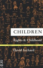 Children: Rights and Childhood (Ideas)