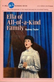 Ella of All-of-a-Kind Family (All-of-a-Kind Family, Bk 5)