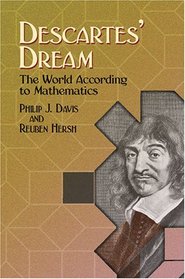 Descartes' Dream: The World According to Mathematics (Dover Science Books)