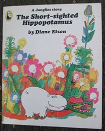 Short Sighted Hippopotamus (Beaver Books)