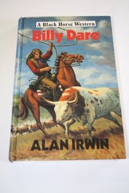 Billy Dare (Black Horse Western)