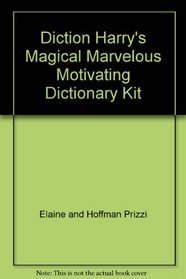 Diction Harry's Magical, Marvelous, Motivational Dictionary Kit (Makemaster Blackline Masters)