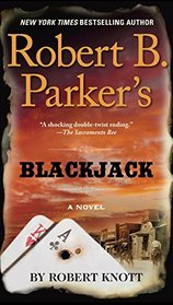 Robert B. Parker's Blackjack (A Cole and Hitch Novel)