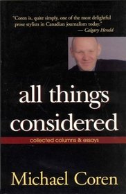 All Things Considered : Collected Columns & Essays