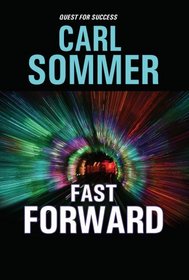 Fast Forward (Quest for Success Series)