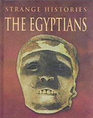 The Egyptians (Strange Histories)
