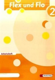 Flex und Flo 2. Arbeitsheft