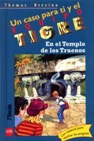 En el templo de los truenos/ In the Temple of Thunder (Equipo Tigre) (Spanish Edition)