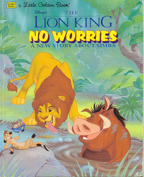 The Lion King: No Worries (A Little Golden Book)