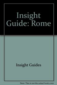 Insight Guide: Rome (Insight City Guide Rome)