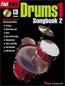 Fasttrack Drums 1: Songbook 2 (Fast Track (Hal Leonard))