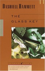 The Glass Key (Vintage Crime/Black Lizard)