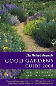 Good Gardens Guide 2004 (Good Gardens Guide)