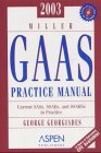 2003 Miller Gaas Practice Manual