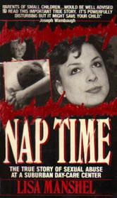 Nap Time: The True Story of Sexual Abuse at a Suburban Day Care Center