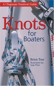 Chapman Knots for Boaters: A Chapman Nautical Guide