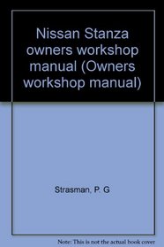 Nissan Stanza owners workshop manual