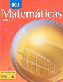Holt Matematicas, Curso 1 (Spanish Edition)