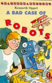 A Bad Case of Robots (Young Puffin Story Books)