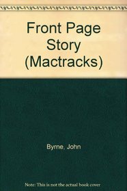 Front Page Story (Mactracks)