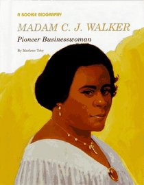 Madam C. J. Walker: Pioneer Businesswoman (Rookie Biography)