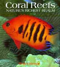 Coral Reefs : Nature's Richest Realm