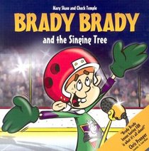 Brady Brady and the Singing Tree (Brady Brady)