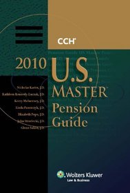 U.S. Master Pension Guide, 2010 Edition