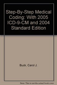 Step-by-Step Medical Coding, Fifth Edition: Text with 2005 ICD9CM and 2004 CPT Standard Edition