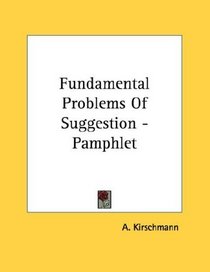 Fundamental Problems Of Suggestion - Pamphlet