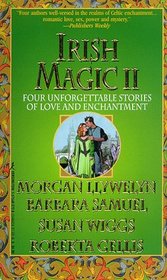Irish Magic II: The Changeling / Earthly Magic / To Recapture the Light / The Bride Price