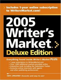 2005 Writer's Market Deluxe Edition (Writers Market)