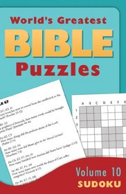 World's Greatest Bible Puzzles--Volume 10 (Sudoku) (World's Greatest Bible Puzzles - Sudoku)