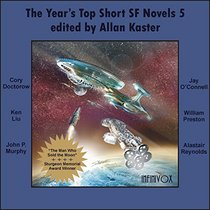 The Year's Top Short SF Novels 5