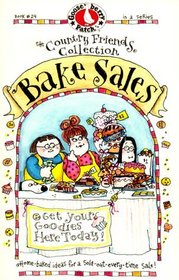 Bake Sales (The Country Friends Collection) (Country Friends Collection)