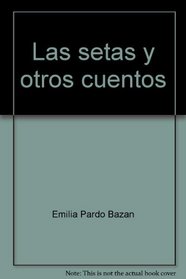 Las setas y otros cuentos (El Carnaval de las letras) (Spanish Edition)