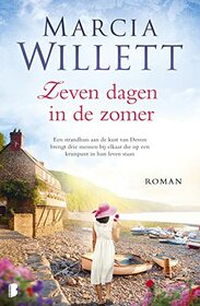 Zeven dagen in de zomer: Een strandhuis aan de kust van Devon brengt drie mensen bij elkaar die op een kruispunt in hun leven staan (Dutch Edition)