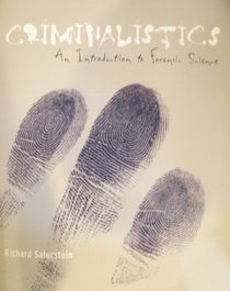 Criminalistics; an Introduction to Forensic Science; with Cd