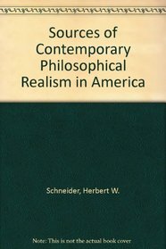 Sources of Contemporary Philosophical Realism in America