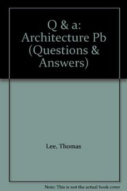 Architecture (Questions & Answers)