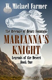 Mariana's Knight: The Revenge of Henry Fountain (Legends of the Desert)