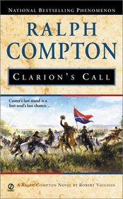 Clarion's Call (Ralph Compton Novels)