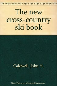 The New Cross-Country Ski Book