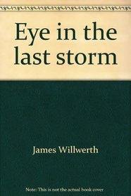 Eye in the last storm;: A reporter's journal of one year in Southeast Asia