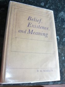 Belief, Existence, and Meaning