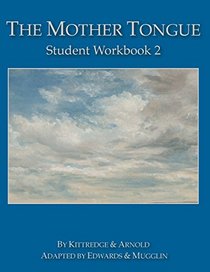 The Mother Tongue Student Workbook 2