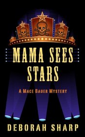 Mama Sees Stars (Mace Bauer, Bk 4) (Large Print)