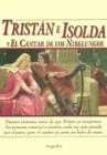 Tristan E Isolda y El Cantar de Los Nibelungos