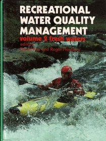 Recreational Water Quality Management: Fresh Waters (Recreational Water Quality Management)