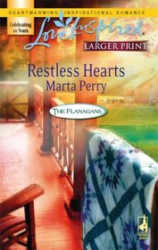 Restless Hearts (Flanagans, Bk 7) (Love Inspired, No 388) (Larger Print)